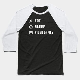 Video Gamer - Eat Sleep Video Games Baseball T-Shirt